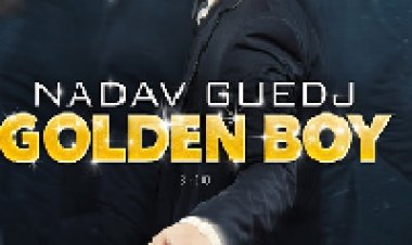 נדב גדג Nadav Guedj – Golden Boy