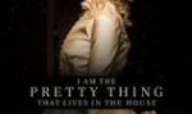 אני הדבר היפה שגר בבית תרגום מובנה לצפייה ישירה / I Am the Pretty Thing That Lives in the House לצפייה ישירה