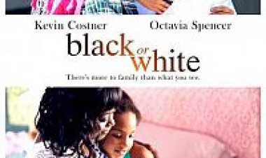 שחור או לבן (2014) ללא תרגום Black Or White לצפייה ישירה