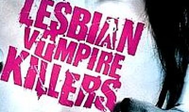 ציידי הערפדיות הלסביות תרגום מובנה לצפייה ישירה | Lesbian Vampire Killers