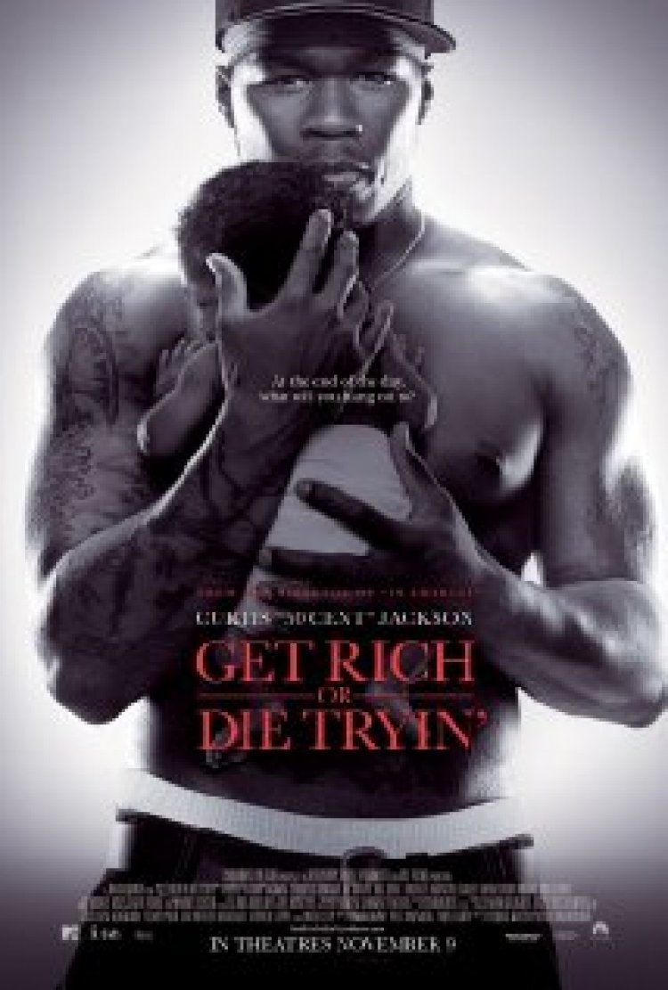 תתעשר או תמות בדרך / Get Rich Or Die Tryin לצפייה ישירה