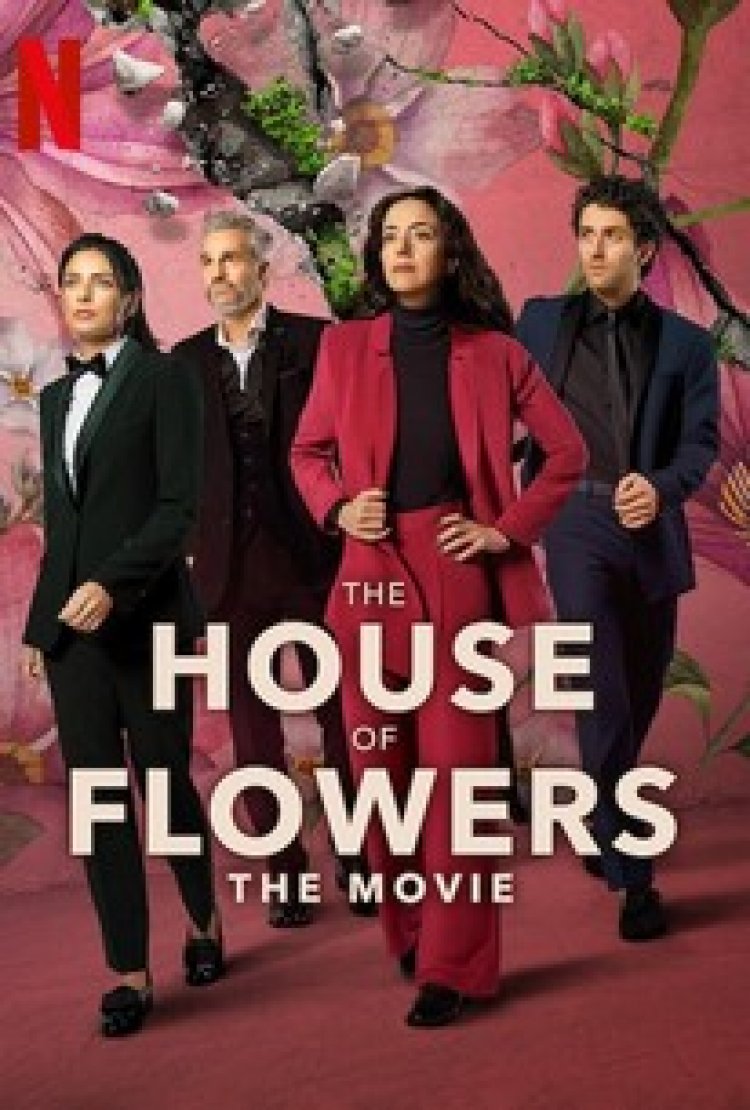 בית הפרחים הסרט לצפייה ישירה עם תרגום מובנה | The House of Flowers The Movie