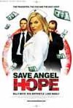 לנצור את תקוות המלאך | Save Angel Hope