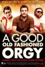 אורגיה כמו פעם | A Good Old Fashioned Orgy
