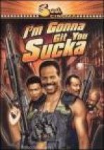 אני הולך לתת לך Sucka | I'm Gonna Git You Sucka
