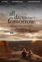 כל הימים לפני מחר | All The Days Before Tomorrow