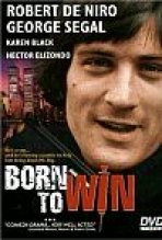 נולד לנצח | Born To Win