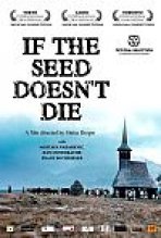 אם הזרע לא מת | If The Seed Doesnt Die