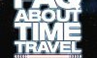 כל מה שרציתם לדעת על מסע בזמן | Frequently Asked Questions About Time Travel