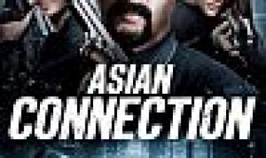 הקשר האסיאתי כתובית | The Asian Connection Subtitle