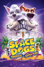 כלבים בחלל: הרפתקה טרופית כתובית | Space Dogs: Tropical Adventure Subtitle