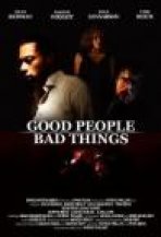 אנשים טובים, דברים רעים כתובית | Good People, Bad Things Subtitle