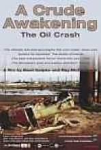 התעוררת לא מעובדת: התמוטטות השמן כתובית | Crude Awakening: The Oil Crash Subtitle