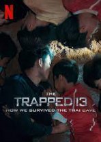 המערה בתאילנד: סיפורם של 13 הלכודים כתובית | The Trapped 13: How We Survived the Thai Cave Subtitle