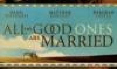 כל הטובים נשואים כתובית | All The Good Ones Are Married Subtitle