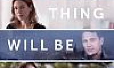 הכל יהיה בסדר כתובית | Every Thing Will Be Fine Subtitle