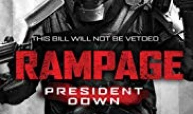 השתוללות: הנשיא למטה כתובית | Rampage: President Down Subtitle