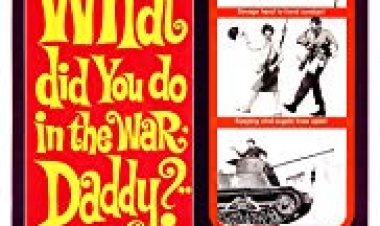 מה עשית במלחמה, אבא? כתובית | What Did You Do in the War, Daddy? Subtitle