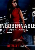 לא ניתנת לשליטה / בלתי נשלטת עונה 1 כתובית | Ingobernable Season 1 Subtitle