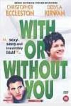 איתך או בלעדייך כתובית | With Or Without You Subtitle