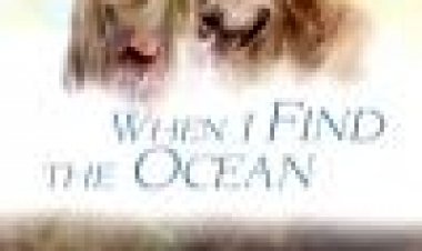כאשר אני מוצא את האוקיינוס / כתובית | When I Find The Ocean Subtitle
