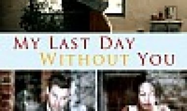 היום האחרון שלי בלעדייך כתובית | My Last Day Without You Subtitle