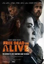 חופשייה במוות, או בחיים כתובית | Free Dead or Alive Subtitle